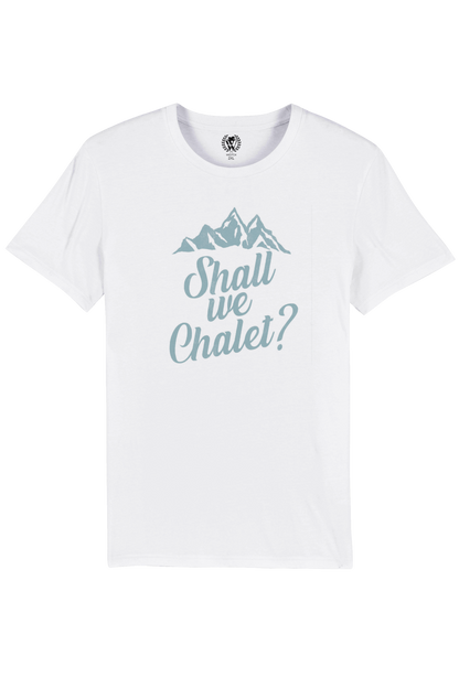 Shall We Chalet? | Organic White